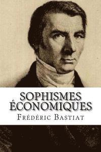 Sophismes economiques 1