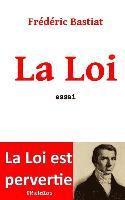 Frederic Bastiat - La Loi, Häftad