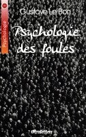 Gustave Le Bon - Psychologie des foules, Häftad