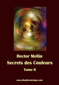 bokomslag Secrets des Couleurs - Tome 2: Des Métaux, des Pierres, des Fleurs, des Parfums.