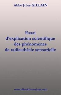 bokomslag La Radiesthesie Sensorielle: Explication scientifique de Radiesthesie Sensorielle