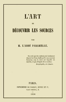 bokomslag L'Art de Decouvrir les Sources: La Geognosie