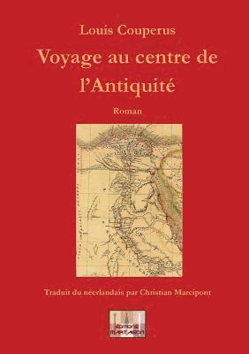 bokomslag Voyage au centre de l'Antiquité