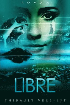 Thibault Verbiest - Libre, Häftad