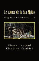 Le souper de la San Mattio 1