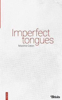 bokomslag Imperfect Tongues