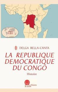 bokomslag La Rpublique dmocratique du Congo