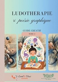bokomslag Ludothérapie et poésie graphique