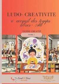 bokomslag Ludo - créativité et accueil des temps libres (ATL)