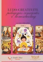 bokomslag Ludo-créativité. Pédagodies conscientes et homeschooling