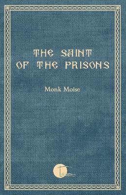 bokomslag Saint of the Prisons
