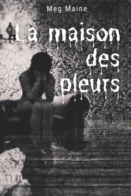 bokomslag maison des pleurs
