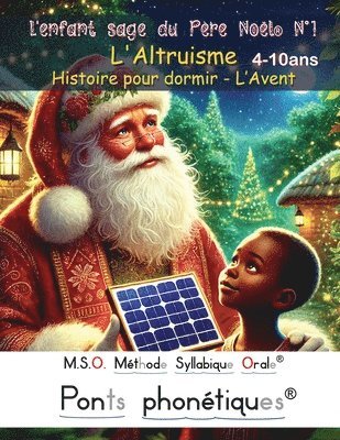 L'enfant sage du Père Noël N°1 - L'Altruisme - Histoire pour dormir - L'Avent - 4-10ans DYS