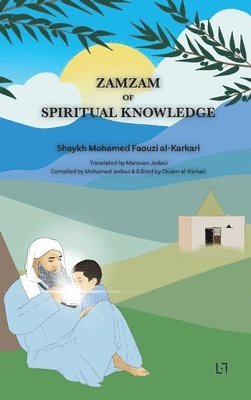 bokomslag Zamzam of Spiritual Knowledge