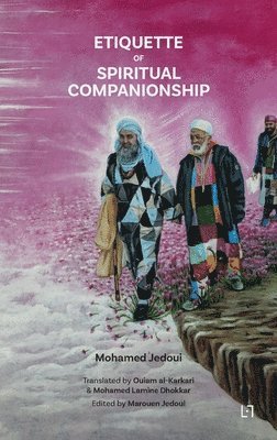 bokomslag Etiquette of Spiritual Companionship