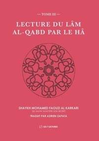 bokomslag Lecture du Lâm al-Qabd par le Hâ