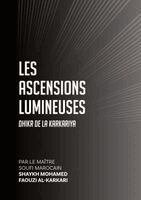 Mohamed Faouzi Al-Karkari - Les Ascensions Lumineuses, Häftad