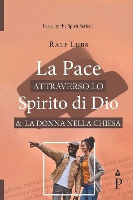 Pace attraverso lo Spirito di Dio e la Donna nella Chiesa