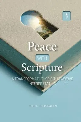 Riku P Tuppurainen - Peace with Scripture, Häftad. Tillgänglighet: Lägg i varukorg