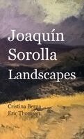 Cristina Berna, Eric Thomsen - Joaquín Sorolla Landscapes, Inbunden