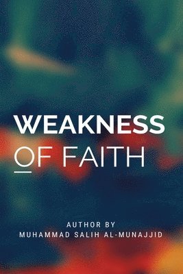 Weakness Of Faith 1