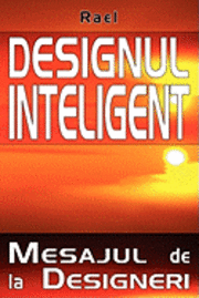 bokomslag Designul Inteligent: Mesaj de la Designeri