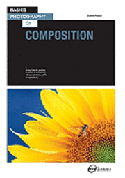 bokomslag Basics Photography: Composition