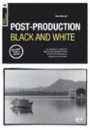 Basics Photography: Post-Production Black & White 1