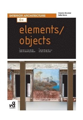 Basics Interior Architecture 04: Elements / Objects 1