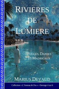 bokomslag Rivières de Lumière