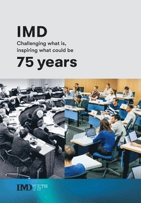 Jeremy Kourdi - IMD 75 years, Inbunden