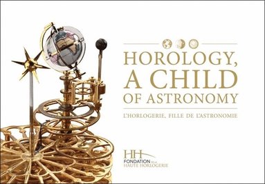 bokomslag Horology, a Child of Astronomy