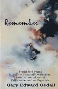 bokomslag Remember: Stories and poems for self-help and self- development