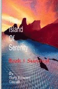 bokomslag The Island of  Serenity  Book 1