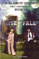 bokomslag The Island of Serenity Book 5: Rise & Fall