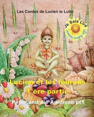 bokomslag Peter the Pixie: Peter & the Ants Pt 1 - Je Sais Lire Fr - Al