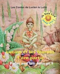 bokomslag Peter the Pixie: Lucien et les Fourmis 1er Partie - Je Sais Lire - Fr - Eng