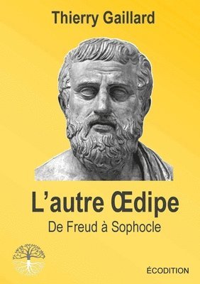 Thierry Gaillard - L'autre Oedipe, Häftad