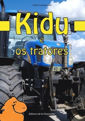 Kidu e os tratores 1