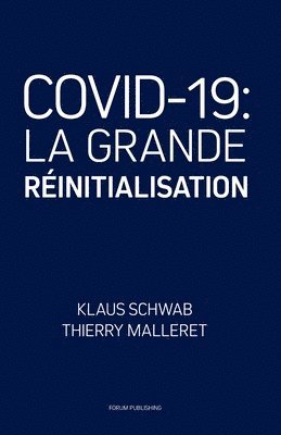 bokomslag Covid-19: La Grande Réinitialisation