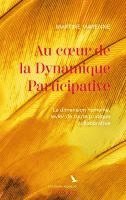 bokomslag Au coeur de la Dynamique Participative