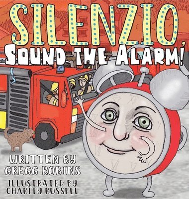 bokomslag Silenzio, Sound the Alarm!