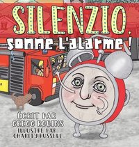 bokomslag Silenzio, sonne l'alarme !