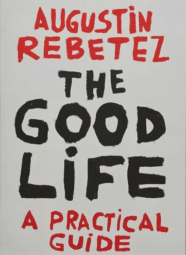 Good Life, Häftad
