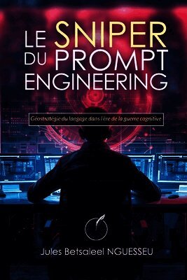 Jules Nguesseu - Sniper du prompt engineering, Häftad