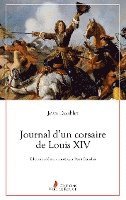 bokomslag Journal d'un corsaire de Louis XIV