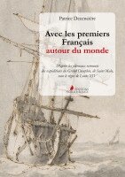 Patrice Decencière - Avec les premiers Français autour du monde, Häftad
