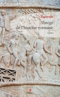 bokomslag Abrégé de l'histoire romaine