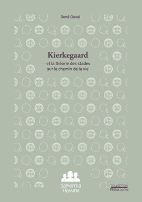 bokomslag Kierkegaard et la thorie des stades sur le chemin de la vie