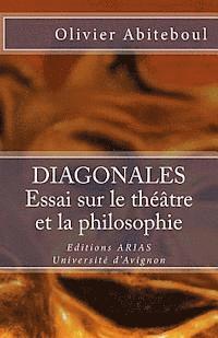 Olivier Abiteboul - Diagonales. Essai sur le théâtre et la philosophie, Häftad